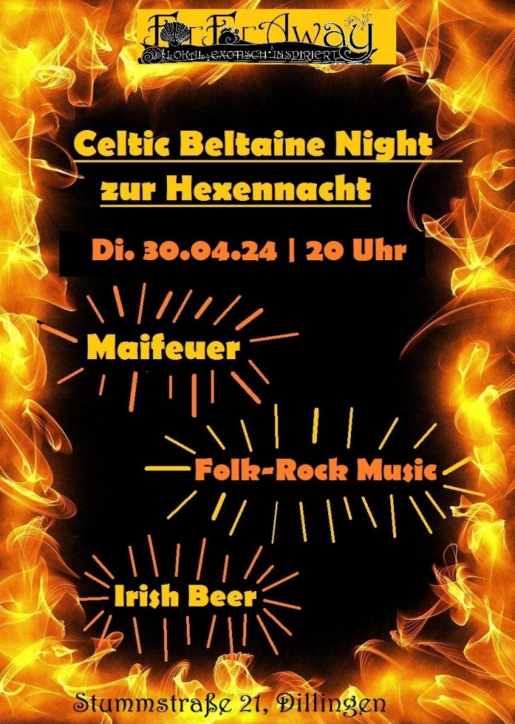 Celtic Beltaine Night zur Hexennacht -Feiert mit uns in den Mai!